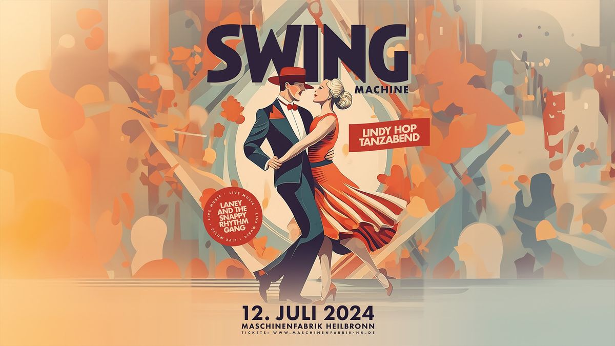 Swing Machine - Lindy Hop Tanzabend