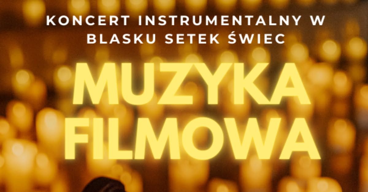 Warszawa: Koncert w\u015br\u00f3d tysi\u0105ca \u015bwiec: Muzyka Filmowa - Hans Zimmer i inn