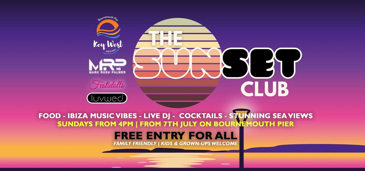 The Sunset Club: Sunday 18th August