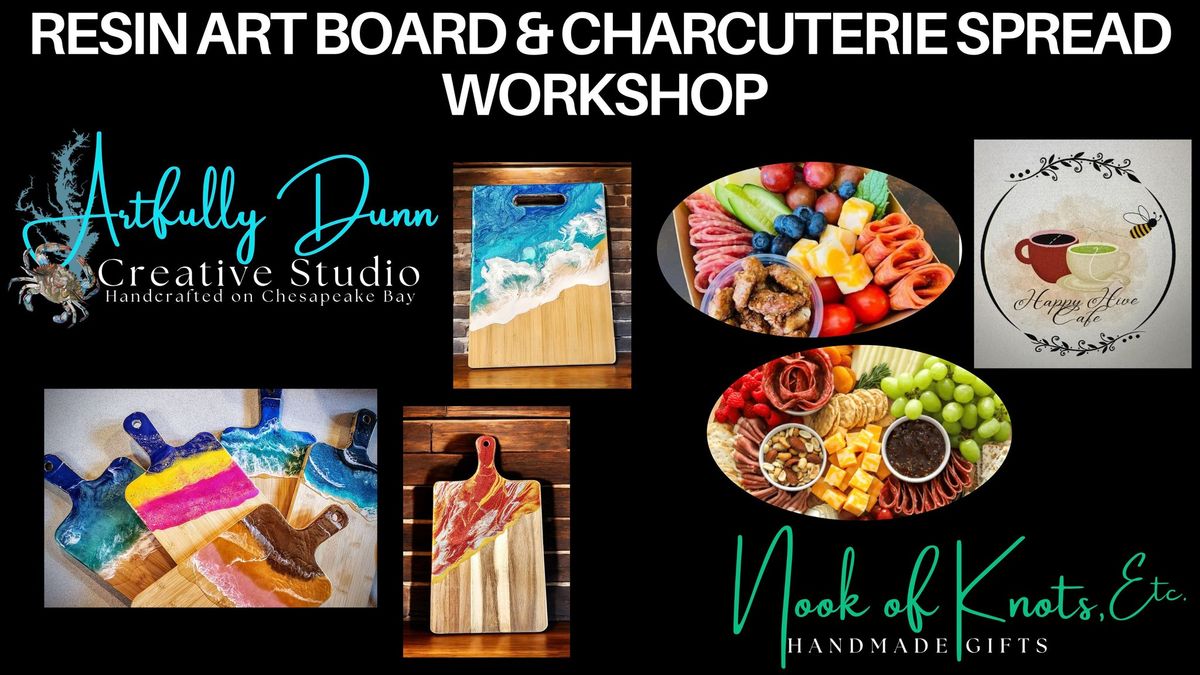 DUAL WORKSHOP! Resin Art Charcuterie Board & Charcuterie Spread