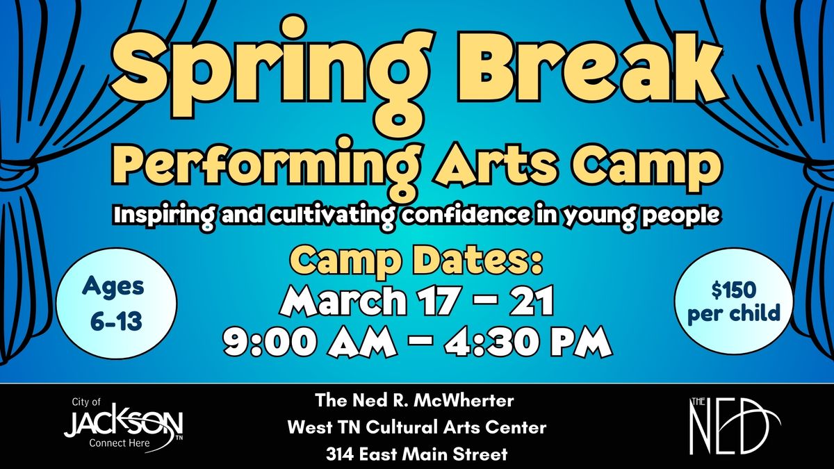 The Ned's Spring Break Performing Arts Camp