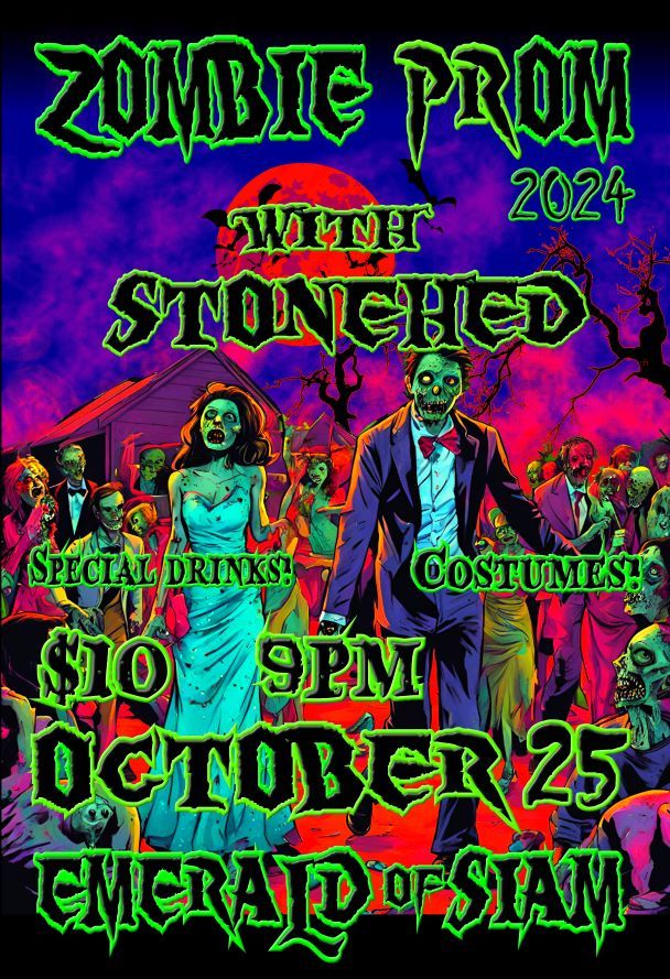  ZOMBIE PROM with STONEHED