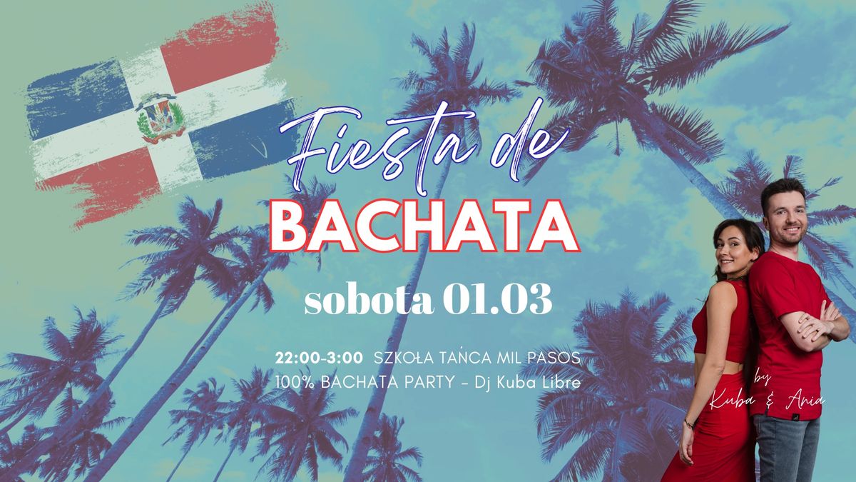 \ud83c\udde9\ud83c\uddf4FIESTA DE BACHATA\ud83c\udde9\ud83c\uddf4 - 100% BACHATA PARTY