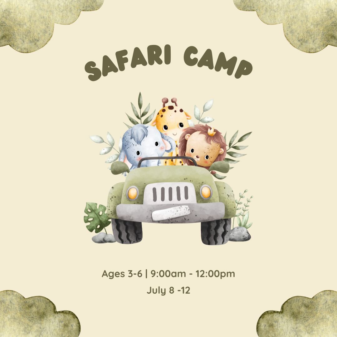 Safari Camp - AGE 3-6