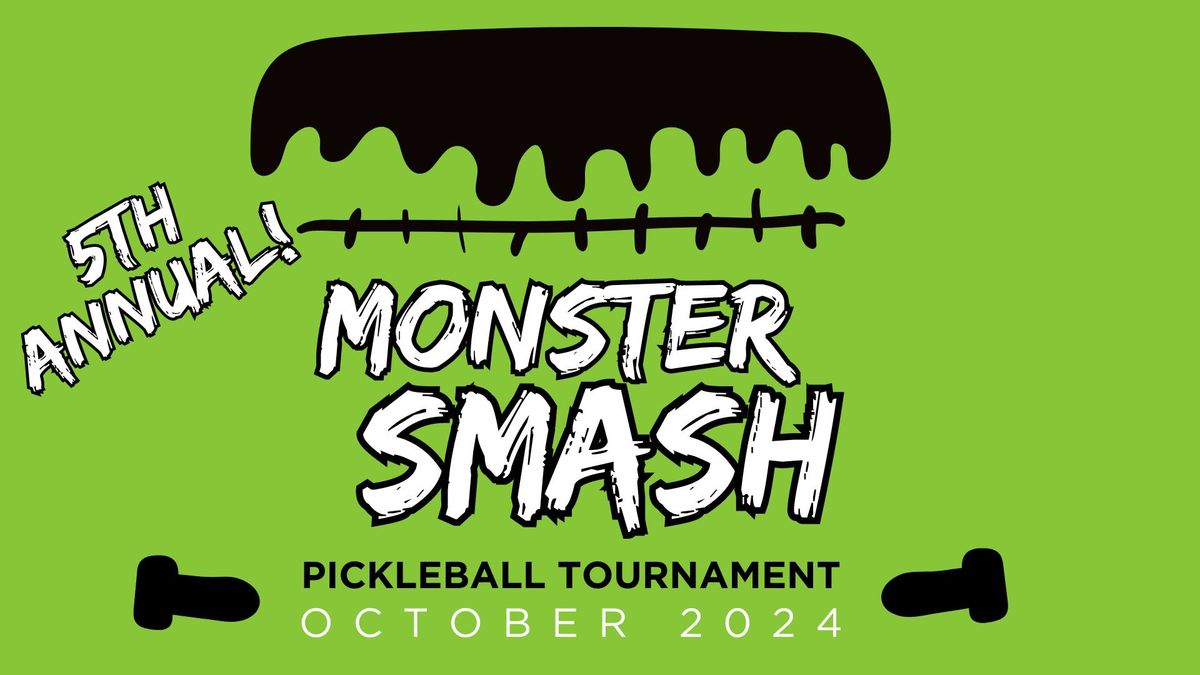 Monster Smash Pickleball Tournament