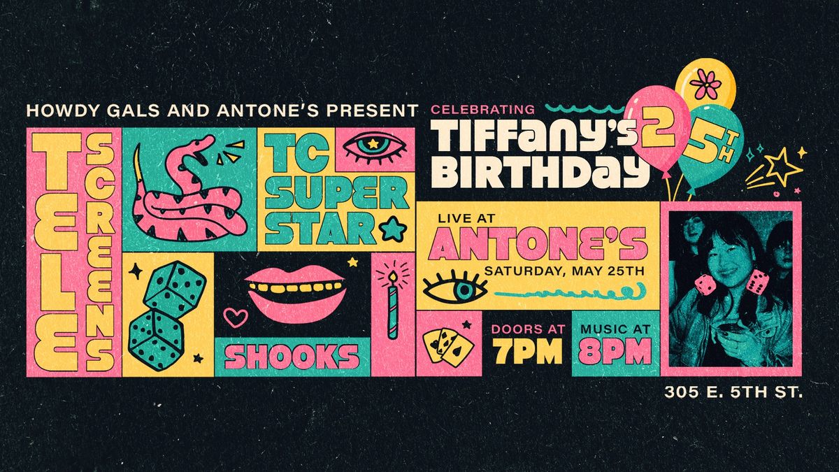 Howdy Gals Presents: Telescreens, TC Superstar, and Shooks at Antone's