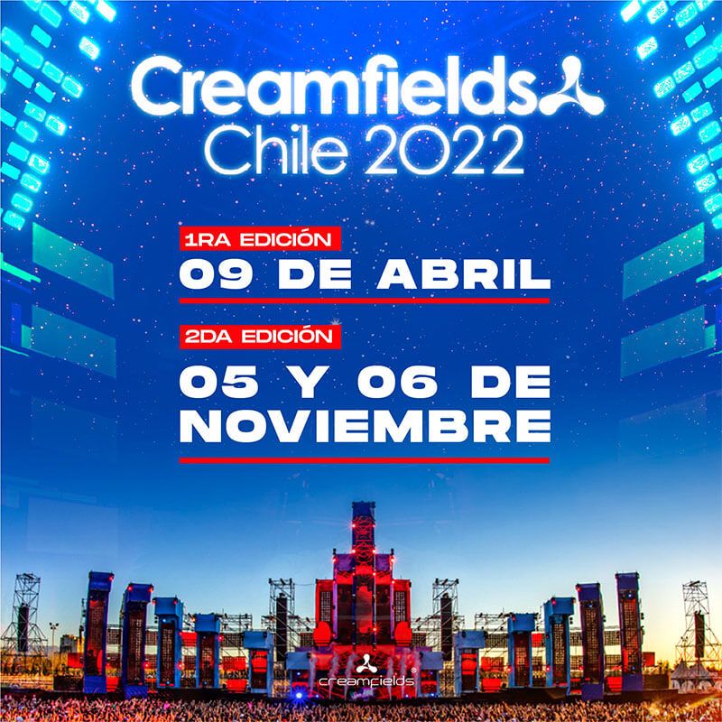 Creamfields Chile - 2nd Edition 2022