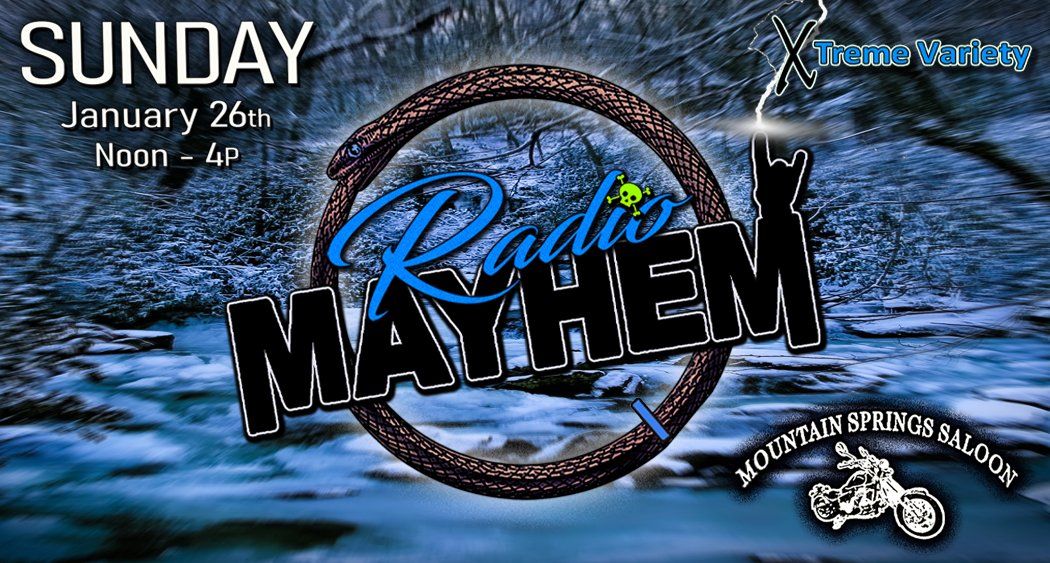 Radio Mayhem @ Mountain Springs Saloon 1\/26\/2025