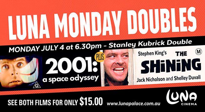 Monday Double: 2001: A SPACE ODYSSEY + THE SHINING
