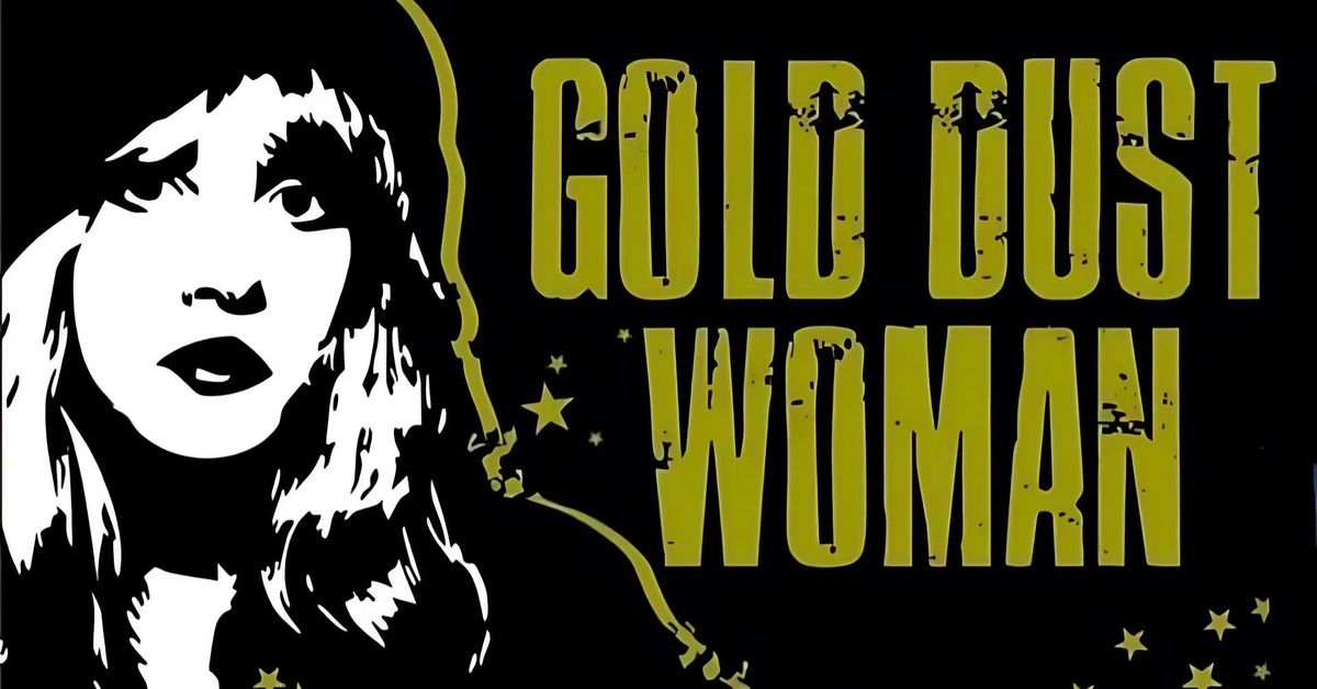 A Tribute to Stevie Nicks and Fleetwood Mac - Gold Dust Woman @ Revolution Lounge