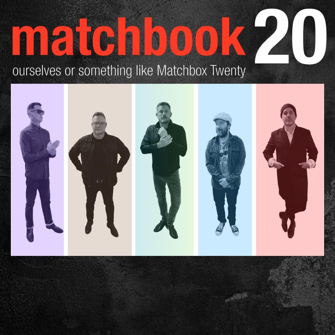 MATCHBOX TWENTY Tribute - Matchbook 20