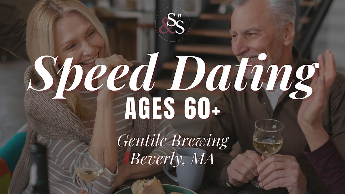 Speed Dating Ages 60+ in Beverly, MA at Gentile Brewing