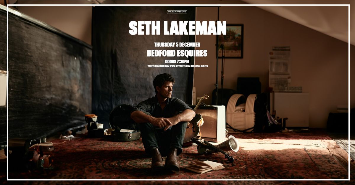 Seth Lakeman | Esquires, Bedford 