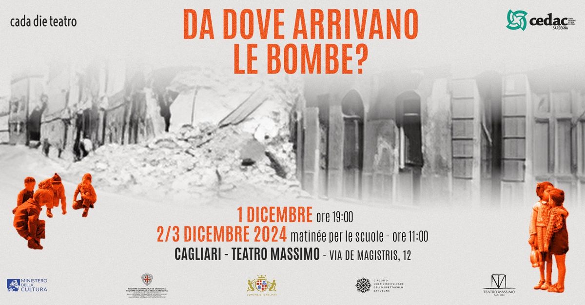 Da dove arrivano le bombe? | Cada Die Teatro