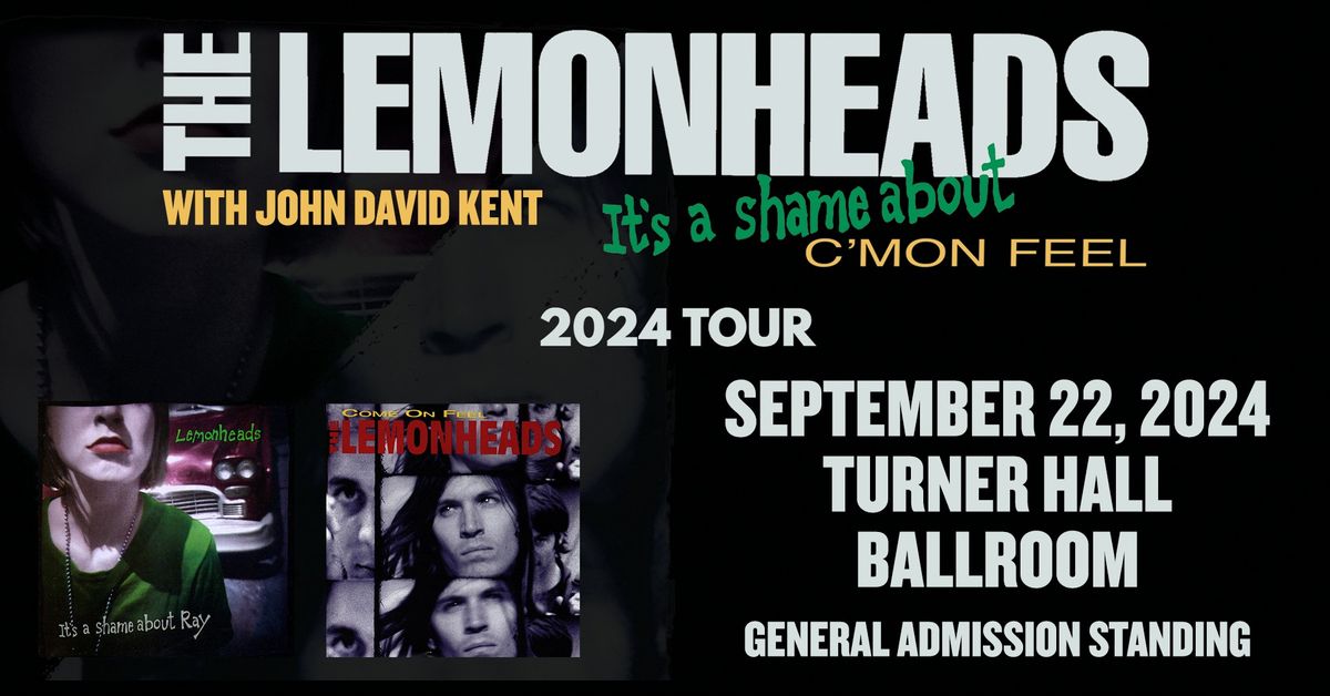 The Lemonheads w\/ John David Kent at Turner Hall Ballroom