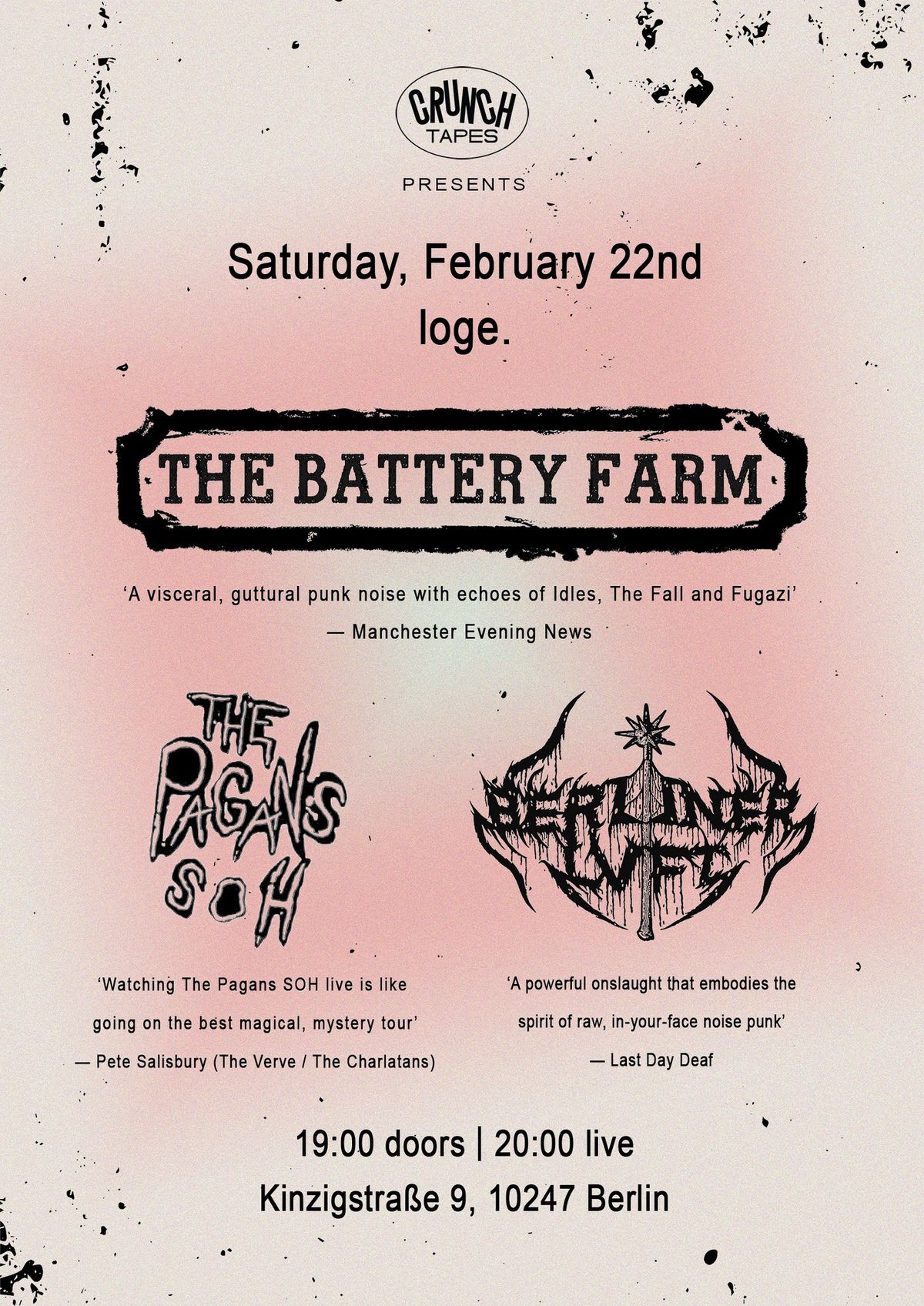 The Battery Farm (UK), The Pagans S.O.H (UK), Berliner Lvft