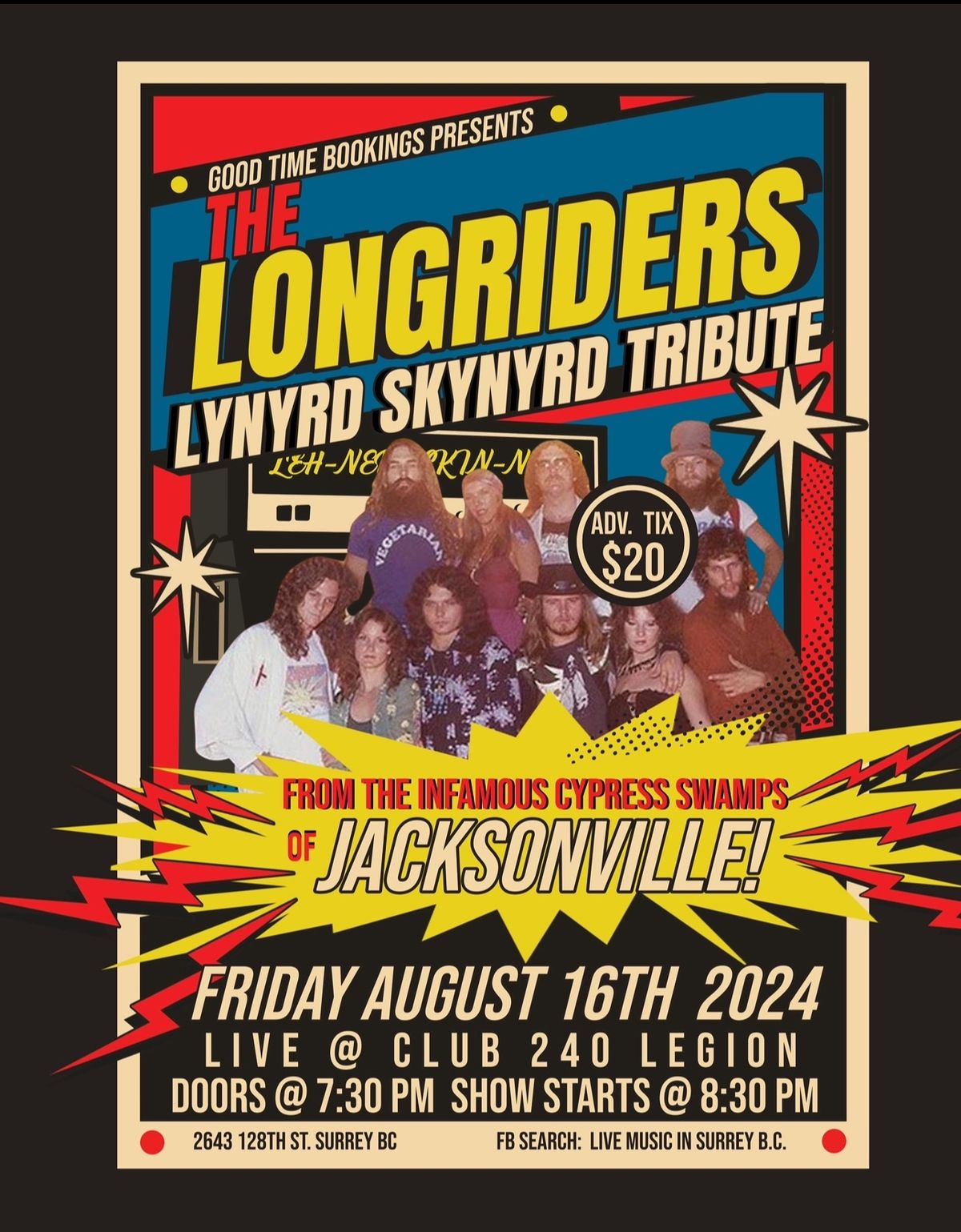 LONGRIDERS LYNYRD SKYNYRD TRIBUTE RETURNS LIVE! @ CLUB 240 WHITE ROCK!