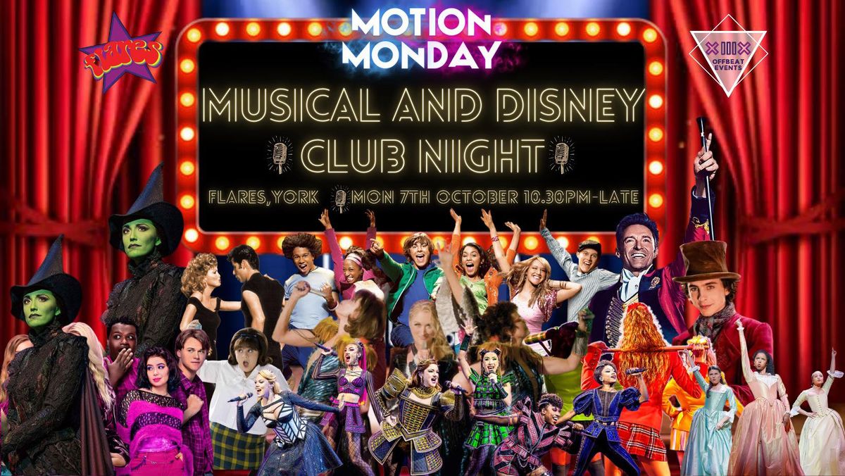 MOTION MONDAY - DISNEY &amp; MUSICAL CLUB NIGHT