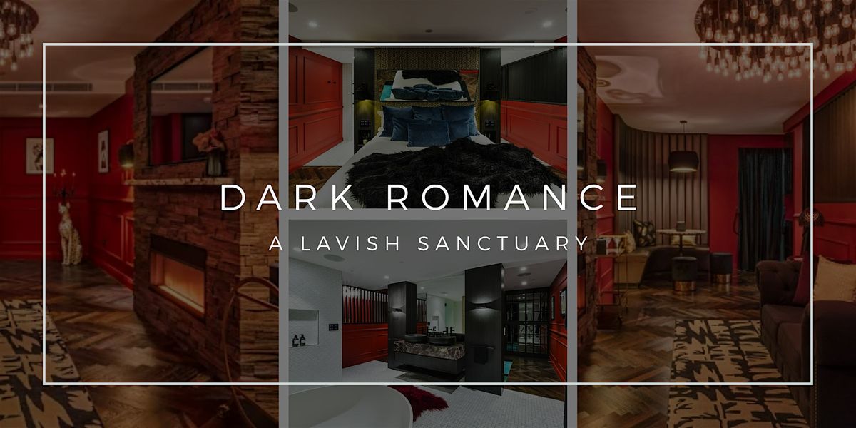 ERM Escape Stay: Ultimate Luxury Date Night Dark Romance Themed Suite