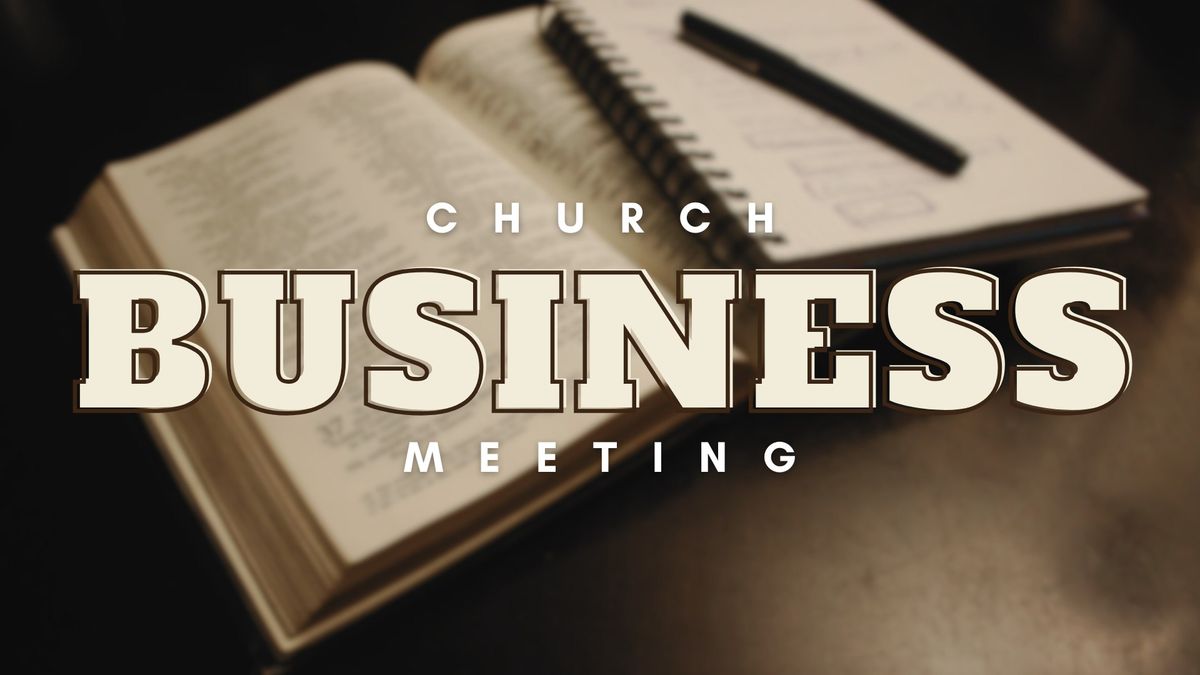 Church Business Meeting