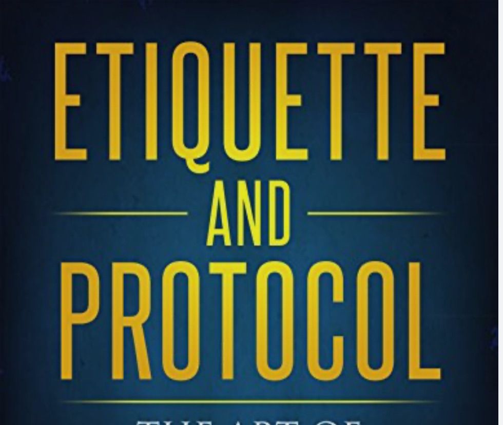 Etiquette & Protocol -Aclet Lodge 