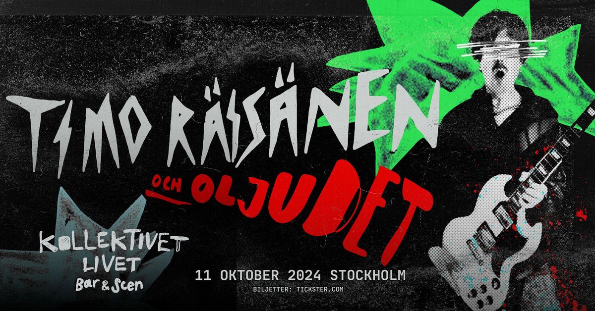 Timo R\u00e4is\u00e4nen + Oljudet  | Live p\u00e5 Kollektivet Livet, Stockholm