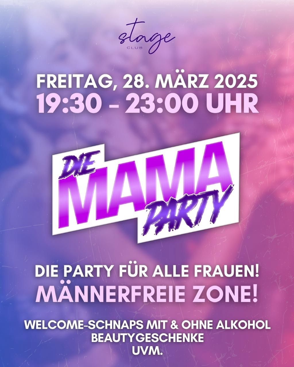 Die MAMA Party - die Party f\u00fcr alle Frauen