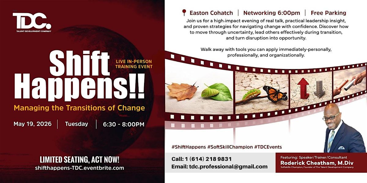 Shift Happens: Managing the Transitions of Change