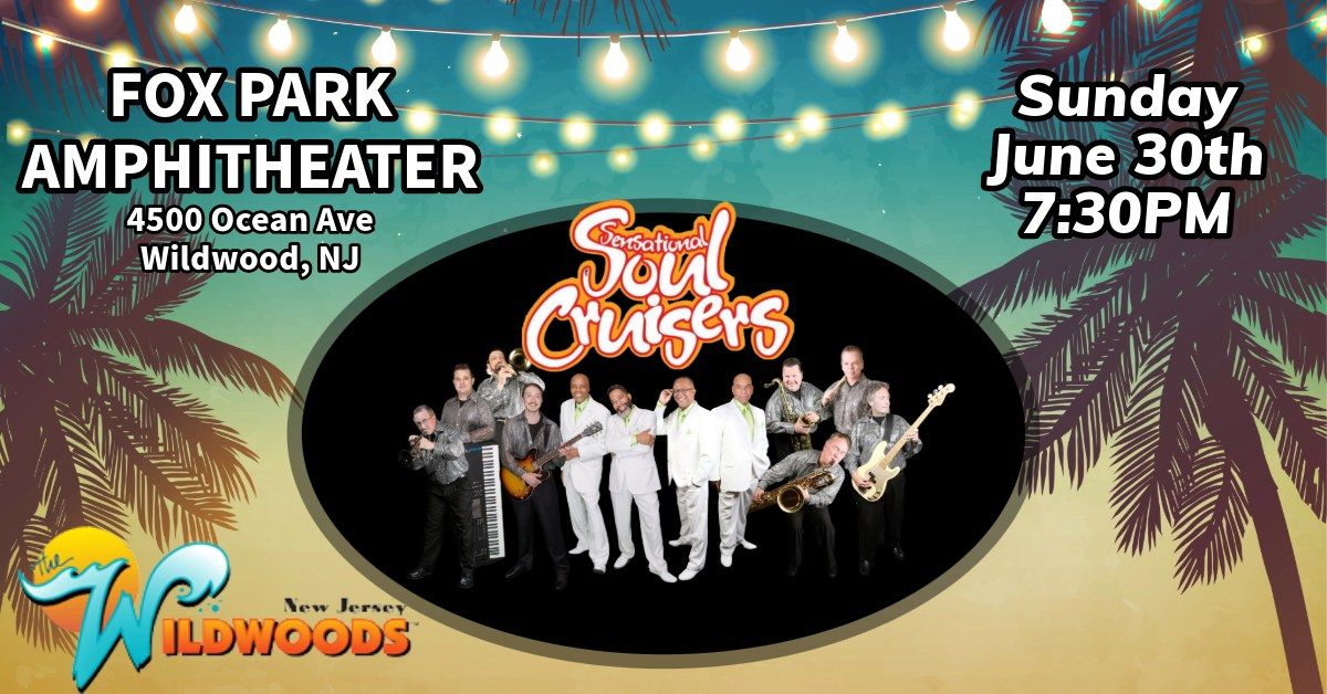 Soul Cruisers Free Concert in Wildwood NJ
