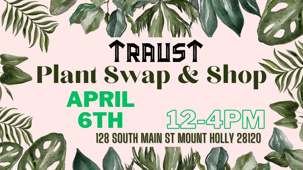 April Plant Swap & Shop