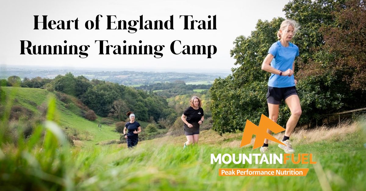 Heart of England Trail Running Training Camp 