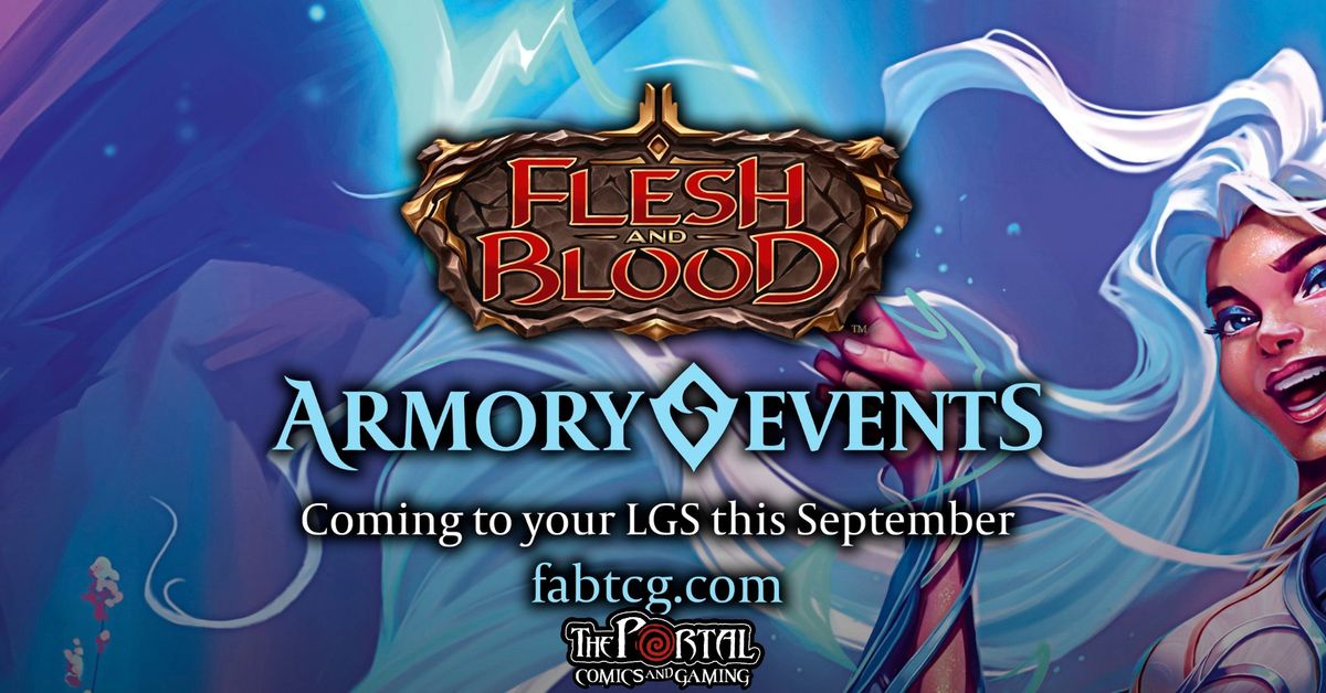 Flesh and Blood - Classic Constructed Armory Event #129