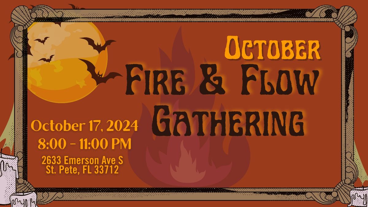 October Fire & Flow Gathering