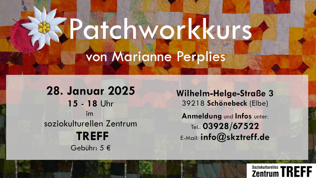 Patchwork Schnupperkurs von Marianne Perplies