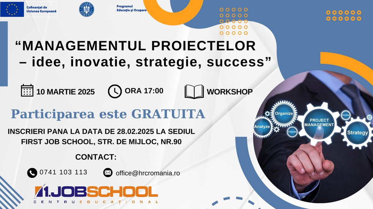 \u201eMANAGEMENTUL PROIECTELOR \u2013 idee, inova\u021bie, strategie, succes\u201d