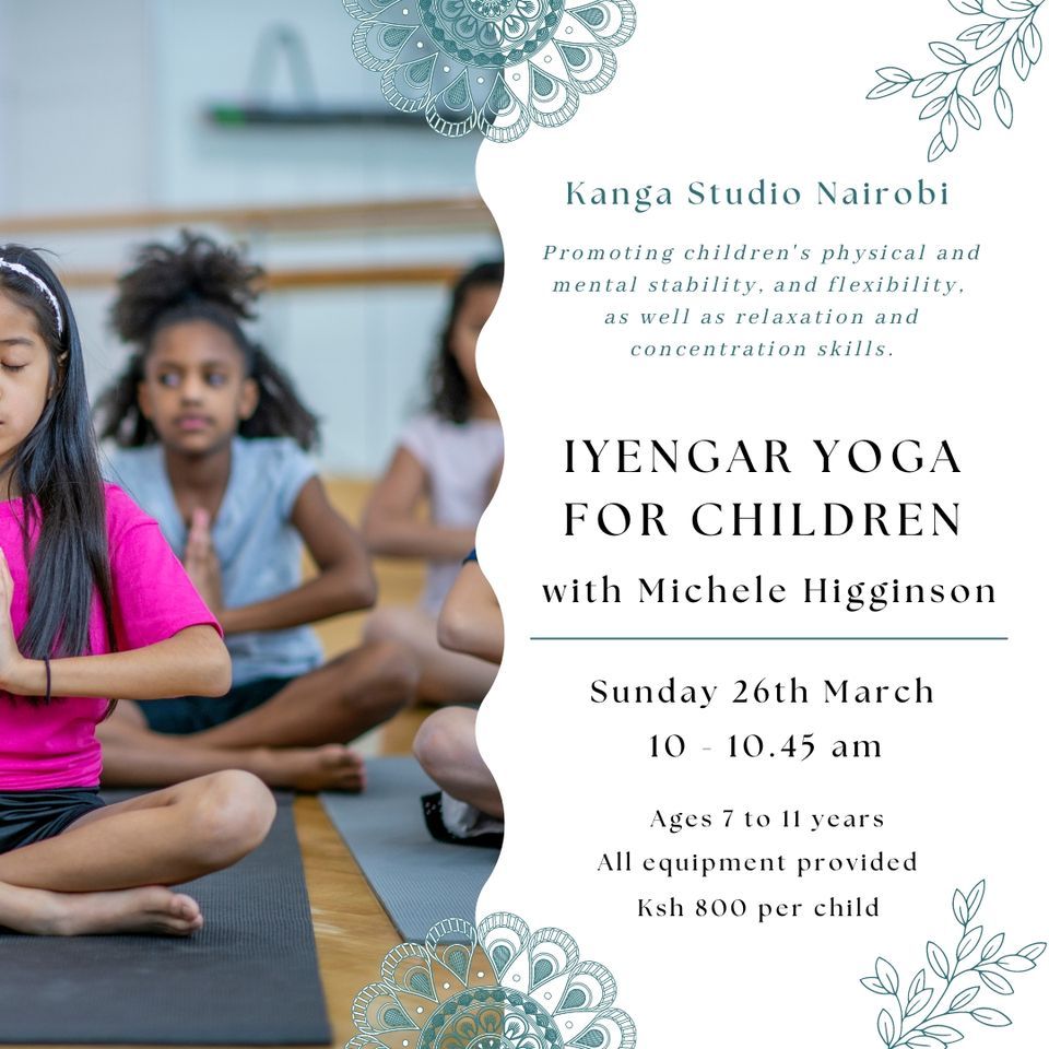 Iyengar Yoga for Children with Michele Higginson, Kanga Studio Nairobi ...