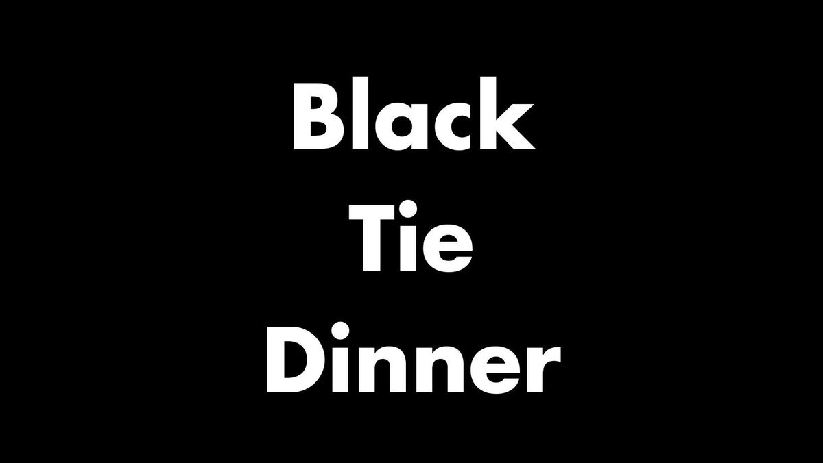 Men's Black Tie Dinner @ Federico