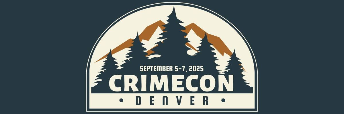 CrimeCon 2025 Denver