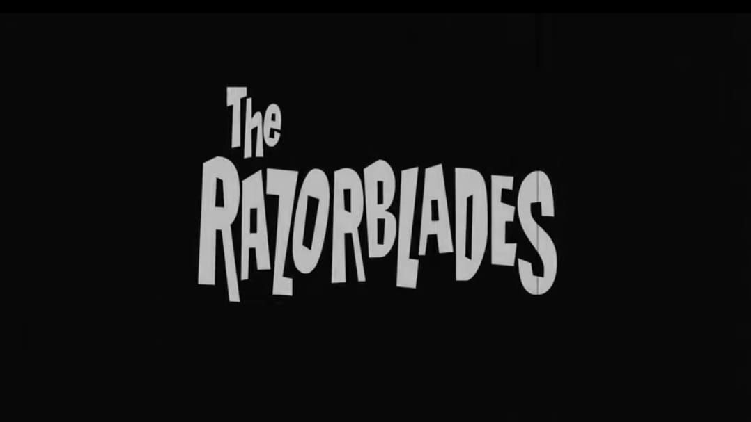 the Razorblades