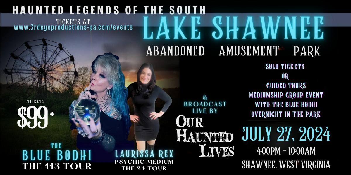 Haunted Legends of the South: Lake Shawnee Abandoned Haunted Amusement Park