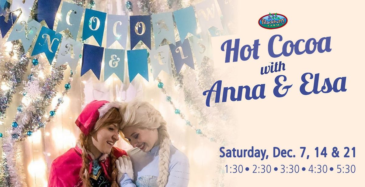 Hot Cocoa with Anna & Elsa