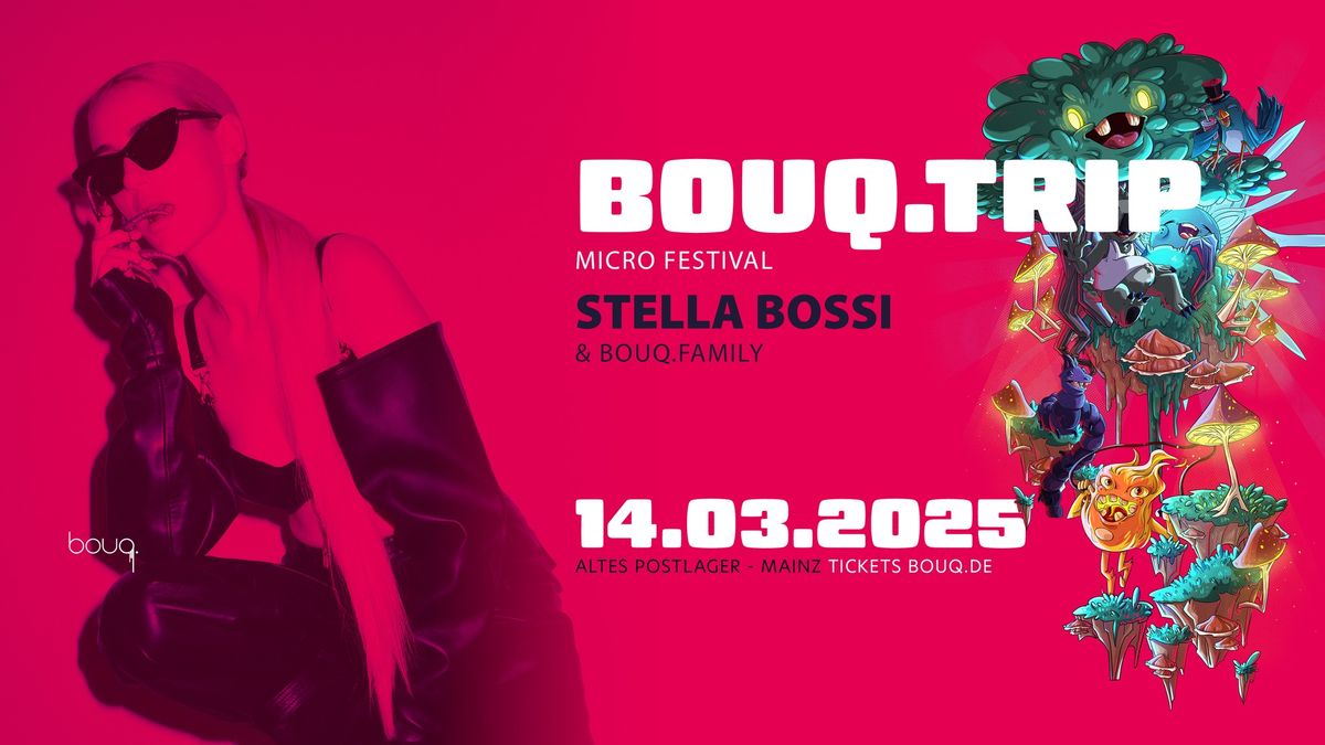 bouq.trip w\/ Stella Bossi