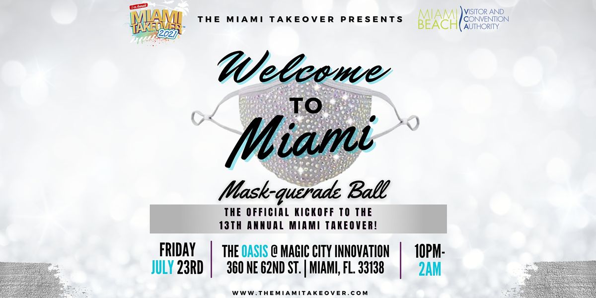 MTO2021: Welcome to Miami MASK-querade Ball (Single Event Only)