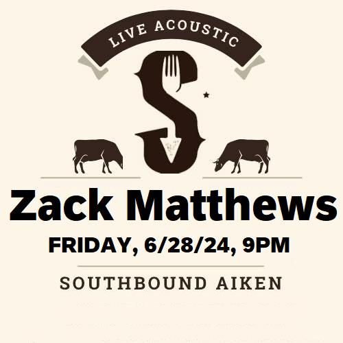 Zack Matthews Music at Southbound Aiken