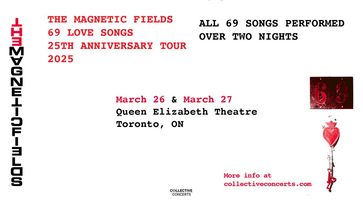 The Magnetic Fields \u2013 69 Love Songs 25th Anniversary Tour