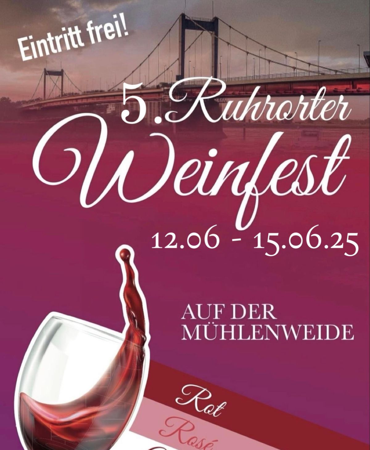 5. Ruhrorter Weinfest auf der M\u00fchlenweide 12.06. - 15.06.2025 