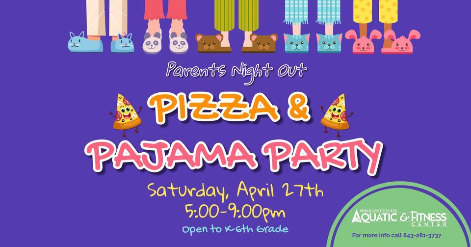 Parent's Night Out Pizza & Pajama Party