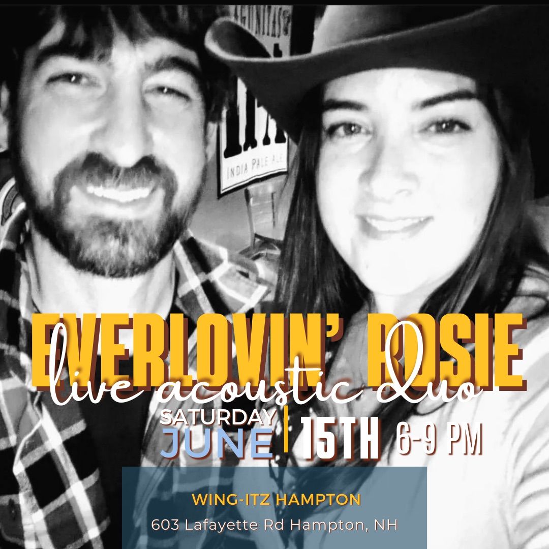 Live Music By Everlovin\u2019 Rosie