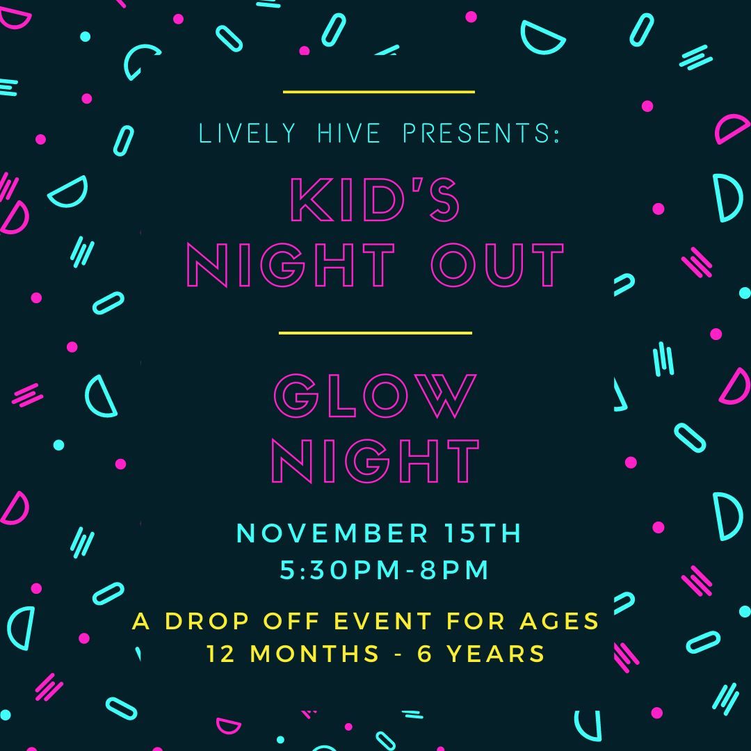 Kid's Night Out - Glow Night