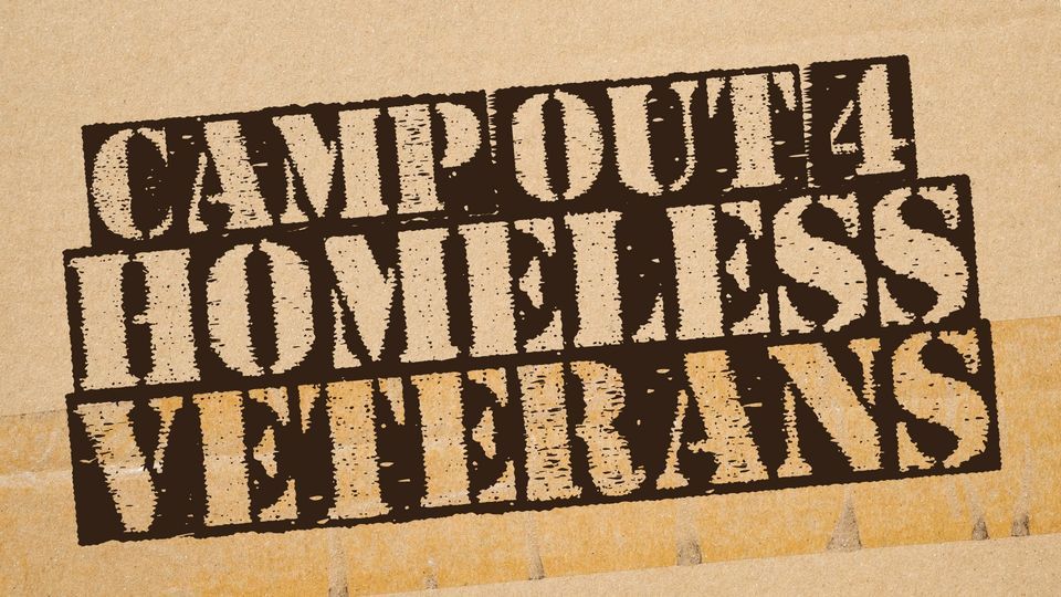 7th Annual Campout 4 Homeless Veterans